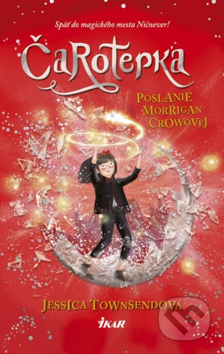 Čarotepka - Poslanie Morrigan Crowovej