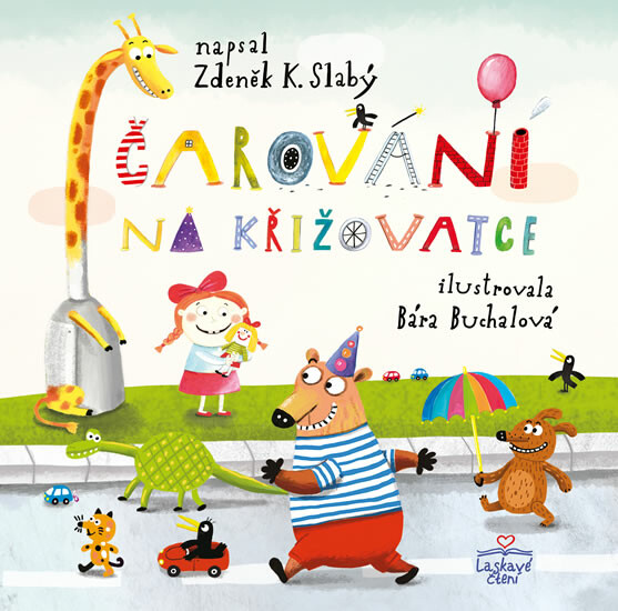 Čarování na křižovatce - Zdeněk Karel Slabý