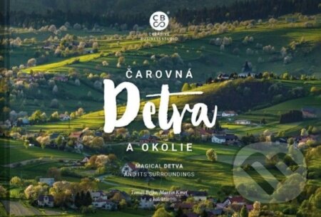 Čarovná Detva a okolie