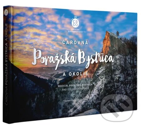Čarovná Považská Bystrica a okolie
