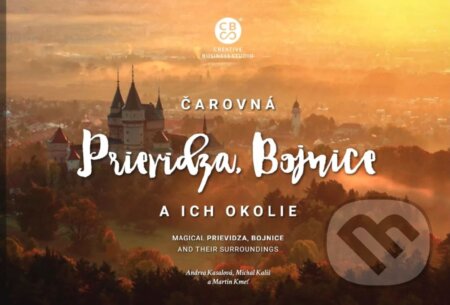 Čarovná Prievidza, Bojnice a ich okolie