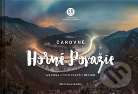 Čarovné Horné Považie