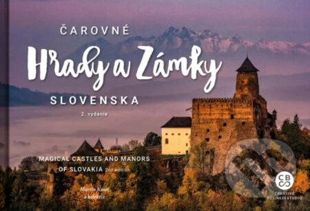 Čarovné hrady a zámky Slovenska (2. vydanie)