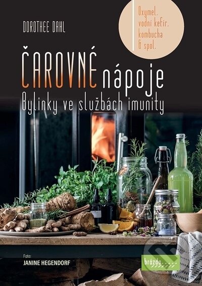 Čarovné nápoje (Bylinky ve službách imunity)