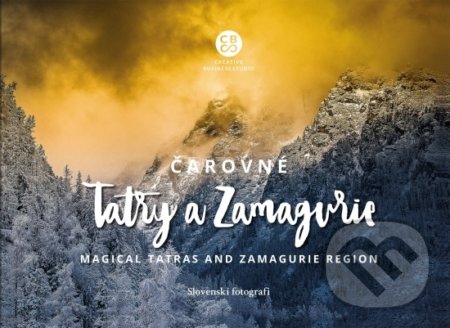 Čarovné Tatry a Zamagurie