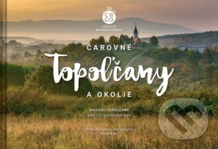 Čarovné Topoľčany a okolie