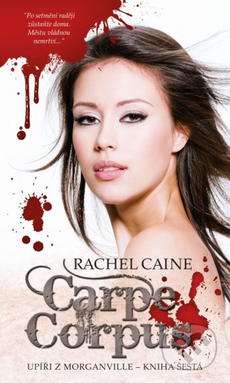 Carpe Corpus (Upíři z Morganville 6)