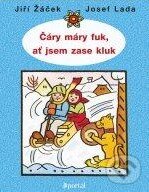 Čáry máry fuk, ať jsem zase kluk!