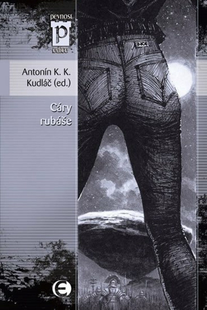Cáry rubáše - Antonín K.K. Kudláč
