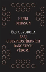 Čas a svoboda (Esej o bezprostředních danostech vědomí) - kniha z kategorie Filozofie