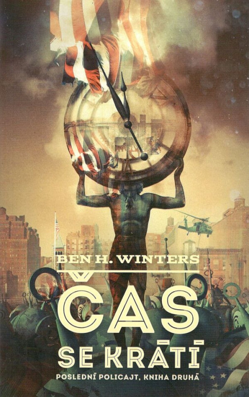 Čas se krátí - Poslední policajt 2 - Ben H. Winters