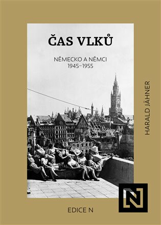 Čas vlků - Harald Jahner