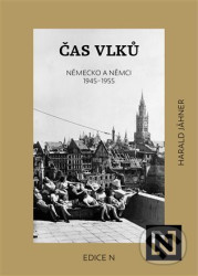 Čas vlků (Německo a Němci 1945-1955)
