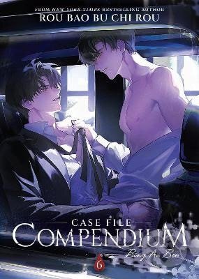Case File Compendium: Bing An Ben (Novel) Vol. 6
