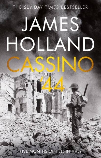 Cassino '44 (Five Months of Hell in Italy)