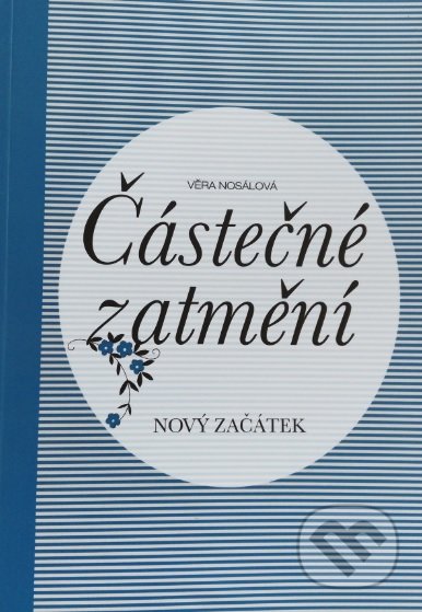 Částečné zatmění (Nový začátek)