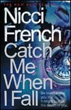 Catch Me When I Fall