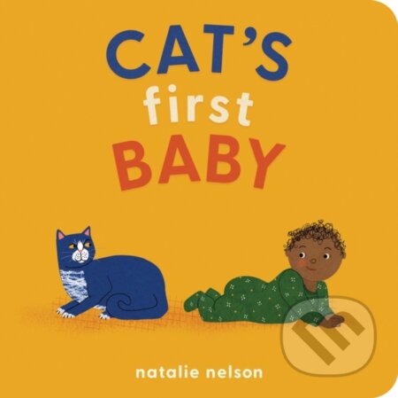 Cat's First Baby (A Board Book)