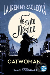Catwoman - Ve svitu Měsíce