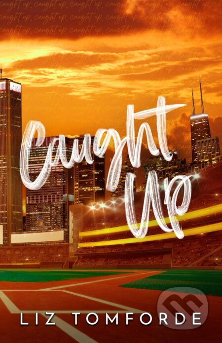 Caught Up (Windy City Book 3)