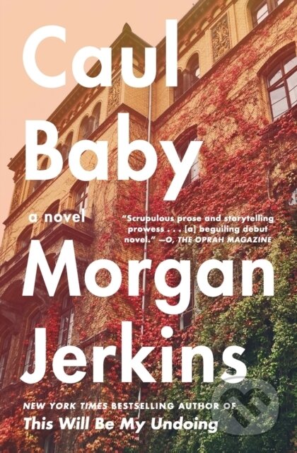 Caul Baby (A Novel)