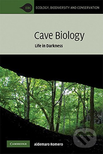Cave Biology (Life in Darkness)