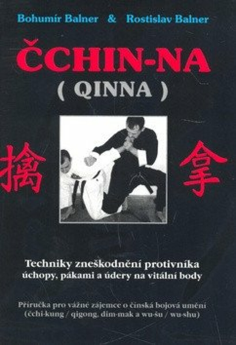 Čchin-na (Qinna) - Bohumír Balner, Rostislav Balner