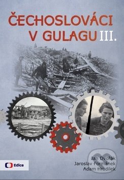 Čechoslováci v Gulagu III.
