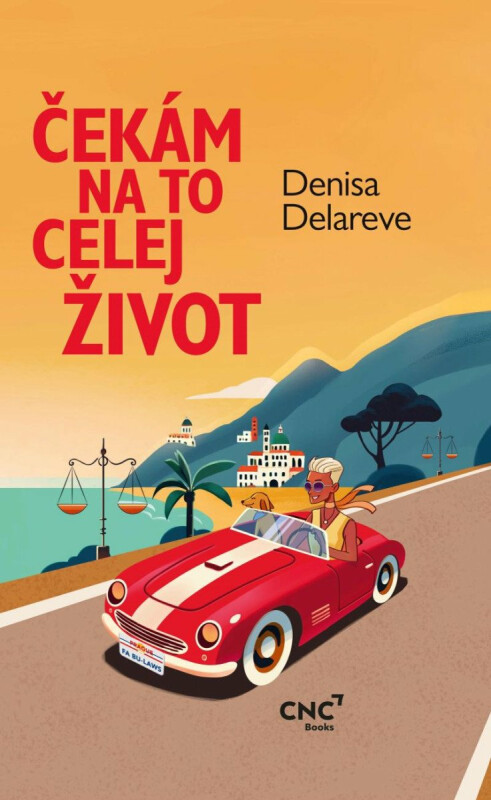 Čekám na to celej život - Delareve Denisa
