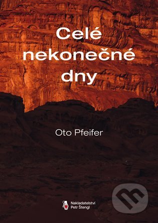 Celé nekonečné dny