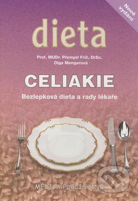 Celiakie (Bezlepková dieta a rady lékaře)