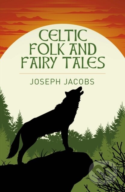 Celtic Folk and Fairy Tales