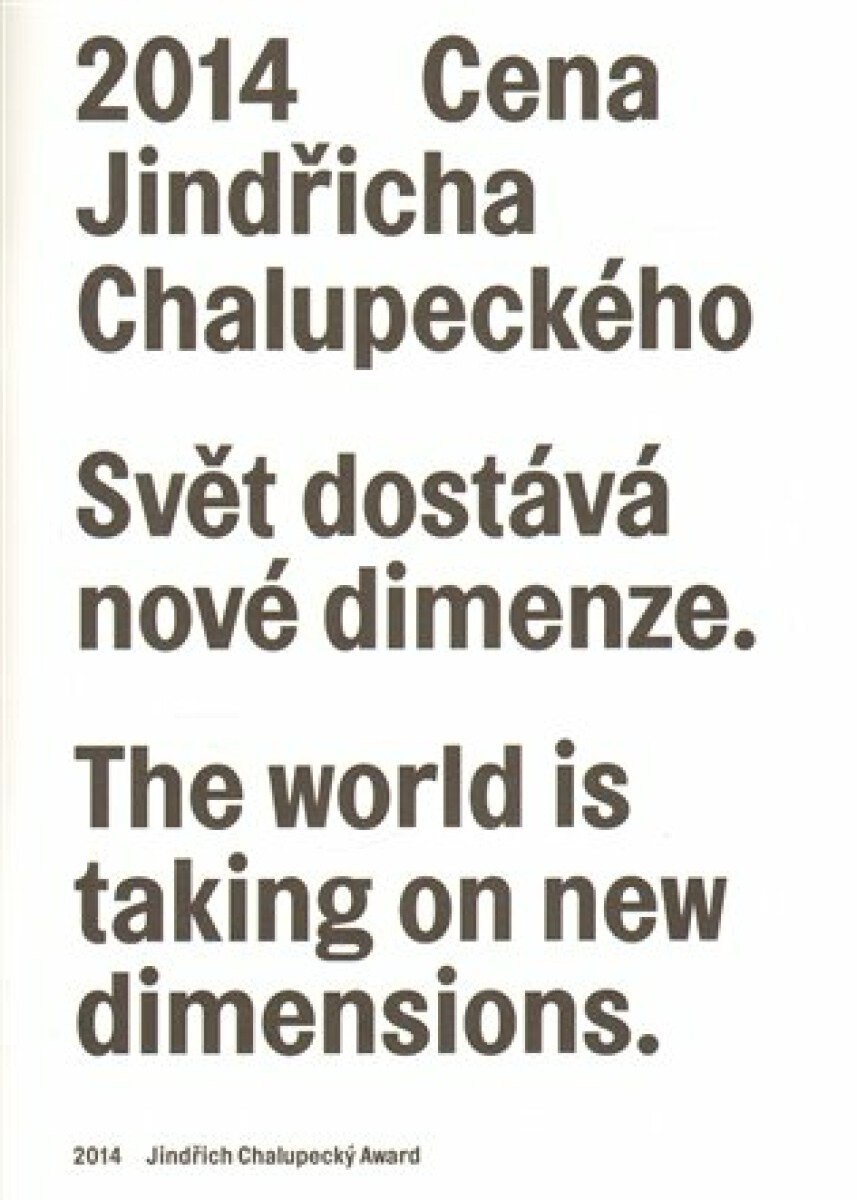 Cena Jindřicha Chalupeckého 2014 / Jindřich Chalupecký Award 2014 - kniha z kategorie Reportáže a publicistika