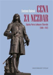 Cena za nezdar (Zápisky Pierra LeMoyne d’Iberville (1698–1702)) - kniha z kategorie Historie