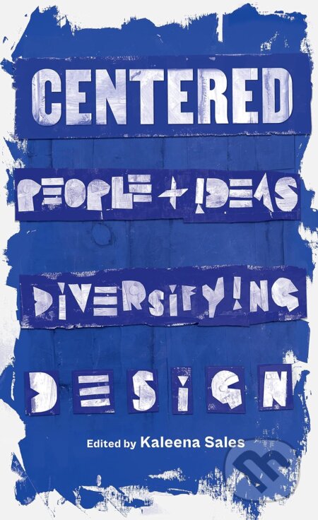 Centered (People and Ideas Diversifying Design)