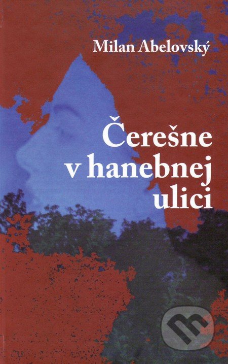 Čerešne v hanebnej ulici