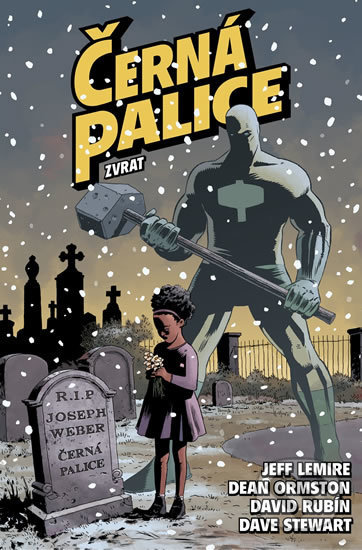 Černá palice 2: Zvrat