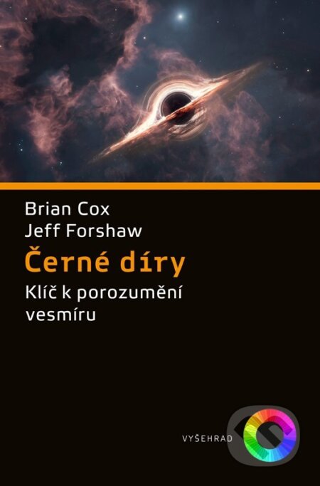 Černé díry (Klíč k pochopení vesmíru)