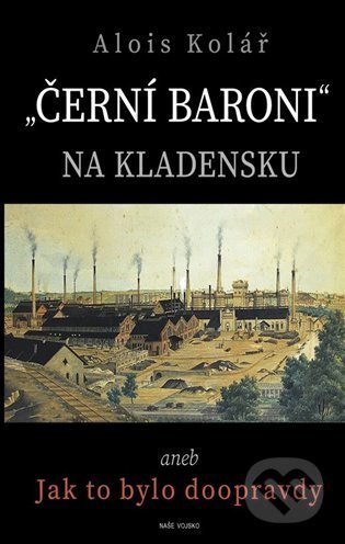 Černí baroni na Kladensku