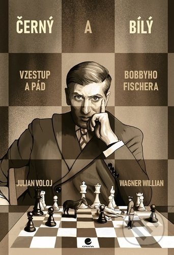 Černý a bílý (Vzestup a pád Bobbyho Fishera)