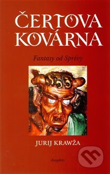 Čertova kovárna (Fantasy od Sprévy)