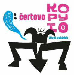 Čertovo kopyto (Sborník undergroundových pohádek) - kniha z kategorie Beletrie pro děti