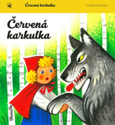 Červená Karkulka - Vojtěch Kubašta (ilustrátor)