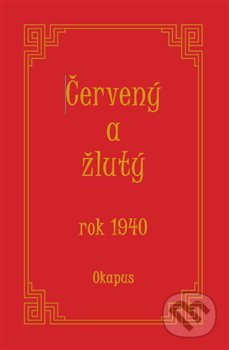 Červený a žlutý rok 1940