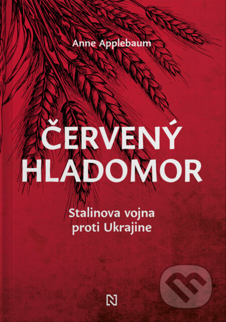 Červený hladomor (Stalinova vojna proti Ukrajine)