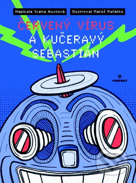 Červený vírus a kučeravý Sebastián