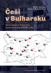 Češi v Bulharsku (Od osvobození Bulharska do konce druhé světové války) - kniha z kategorie Historie