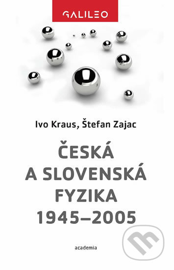 Česká a slovenská fyzika 1945-2005