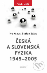 Česká a slovenská fyzika 1945-2005