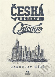 Česká Amerika: Chicago